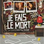 Je fais le mort