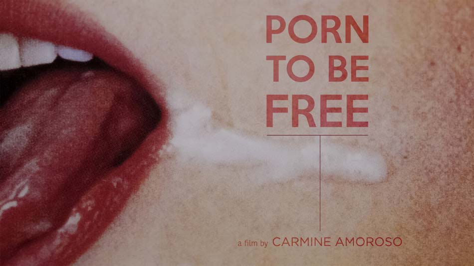 PORN TO BE FREE (PORNO E LIBERTA')