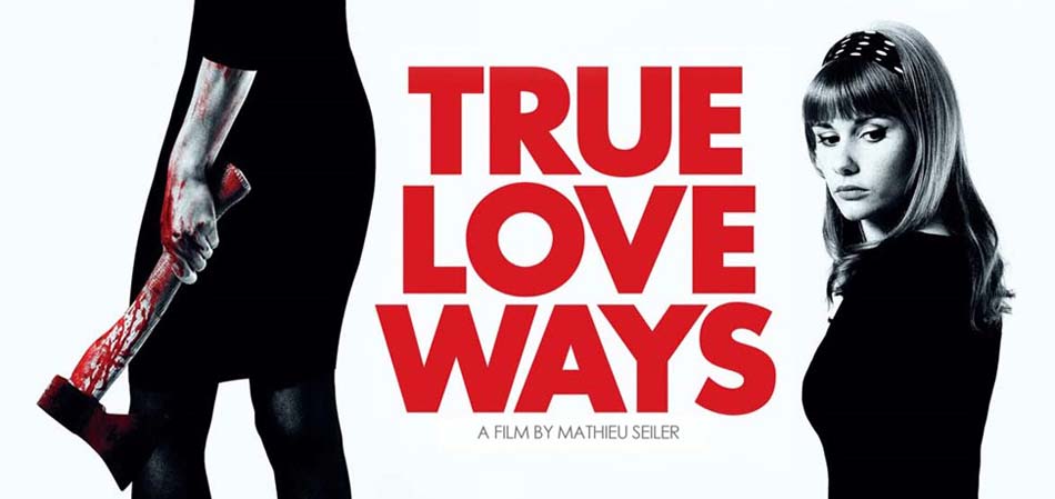 True Love Ways de Mathieu Seiler