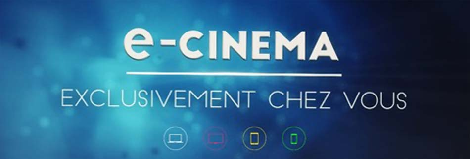 Le “e-cinéma” 