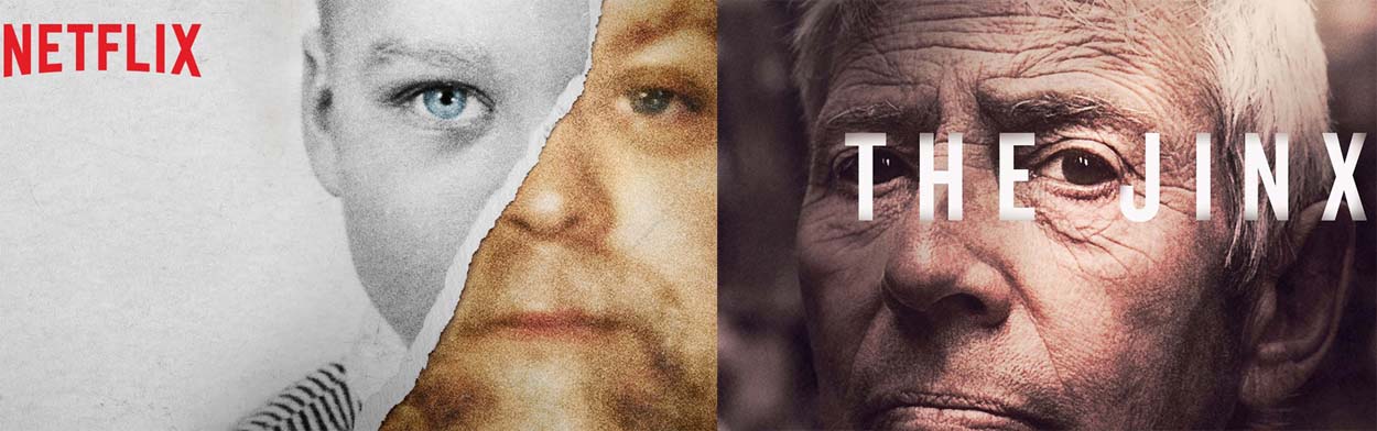 The Jinx / Making a Murderer