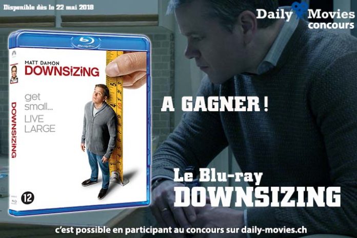 Concours : Downsizing en Blu-ray
