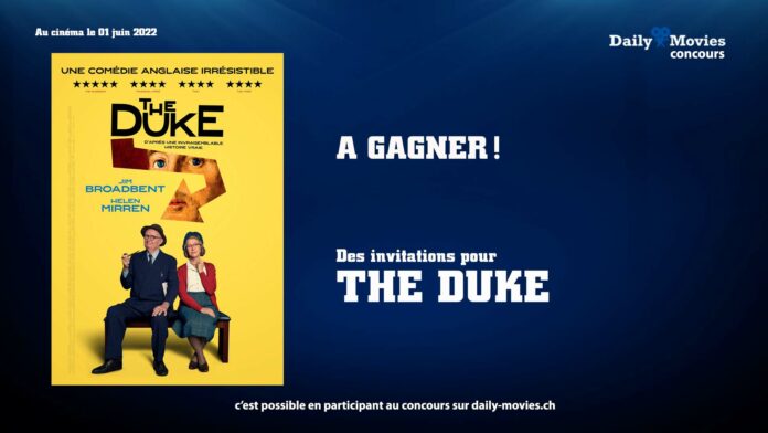 Concours : Gagnez des invitations pour le film "The Duke"